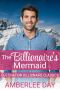 [Destination Billionaire Romance 11] • The Billionaire's Mermaid